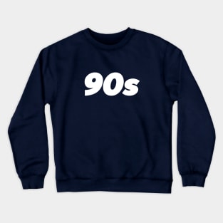 Retro 90s Nineties T-Shirt Crewneck Sweatshirt